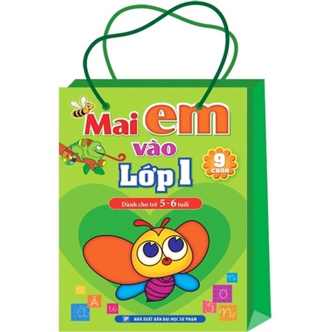 Mai Em Vào Lớp 1 ( 5-6T) - (Túi 9 Cuốn)