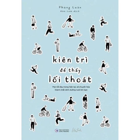 Kiên Trì Để Thấy Lối Thoát