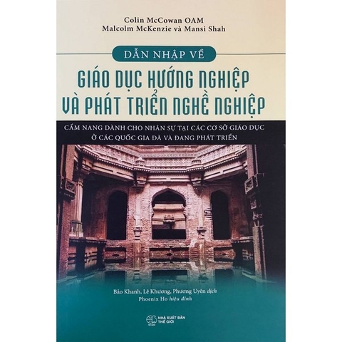 Ấn Phẩm Dẫn Nhập Về Giáo Dục Hướng Nghiệp Và Phát Triển Nghề Nghiệp