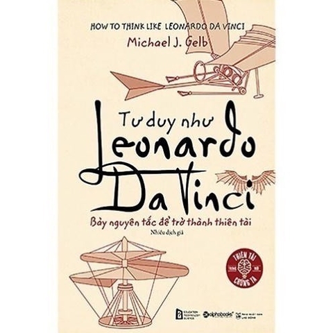Tư Duy Như Leonardo Da Vinci