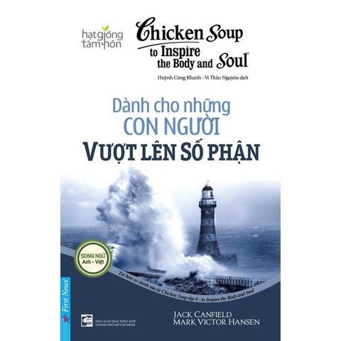 Chicken Soup For The Soul - Dành Cho Những Con Người Vượt Lên Số Phận
