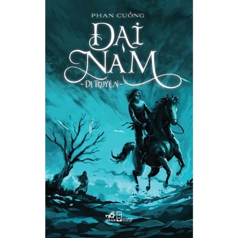Đại Nam Dị Truyện (Tập 1 Series Dị Truyện)