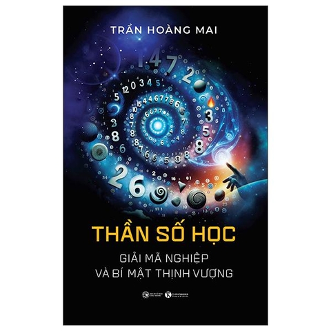 Thần Số Học - Giải Mã Nghiệp Và Bí Mật Thịnh Vượng