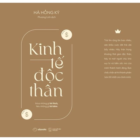 Kinh Tế Độc Thân: Mua Những Gì Tôi Thích, Tiêu Những Gì Tôi Kiếm