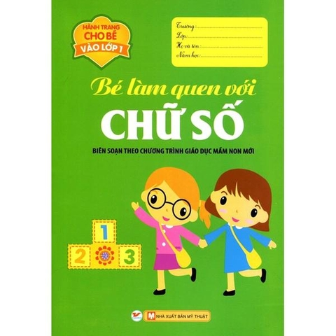 Hành Trang Cho Bé Vào Lớp 1 - Bé Làm Quen Với Chữ Số