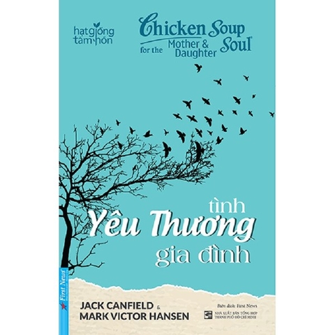 Chicken Soup For The Soul - Tình Yêu Thương Gia Đình