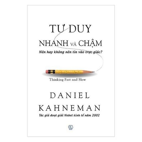 Tư Duy Nhanh Và Chậm (Bản 2014)