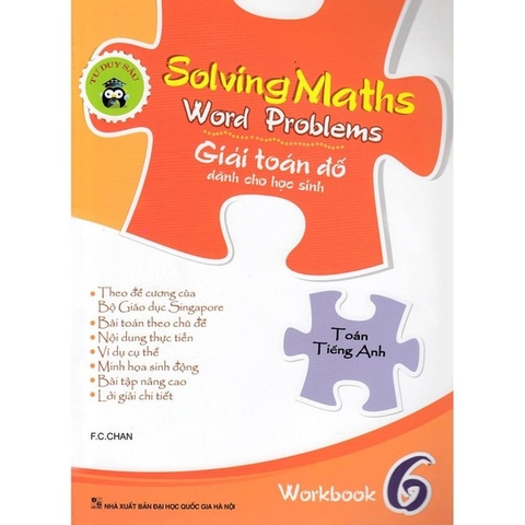 Solving Maths Word Problems - Giải Toán Đố - Dành Cho Học Sinh - Workbook 6