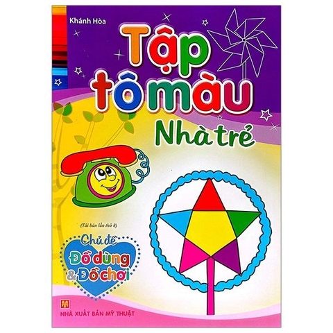 Tập Tô Màu Nhà Trẻ - Chủ Đề Đồ Dùng & Đồ Chơi
