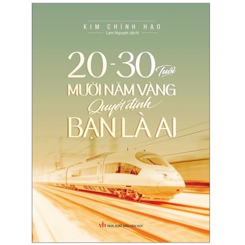 20-30 Tuổi - Mười Năm Vàng Quyết Định Bạn Là Ai B
