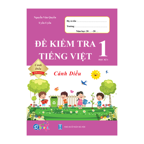 Đề Kiểm Tra TIẾNG VIỆT 1 Học Kì 1