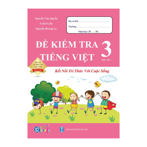 Đề Kiểm Tra TIẾNG VIỆT 3 Học Kì 1