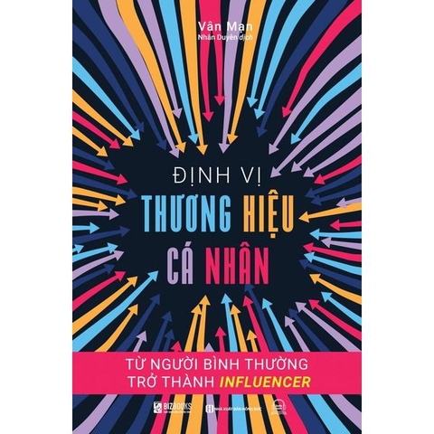 Định Vị Thương Hiệu Cá Nhân: Từ Người Bình Thường Trở Thành Influencer