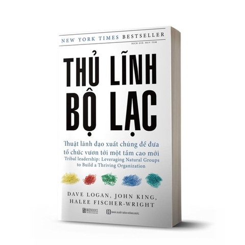 Thủ Lĩnh Bộ Lạc: Thuật Lãnh Đạo Xuất Chúng Để Đưa Tổ Chức Vươn Tới Một Tầm Cao Mới