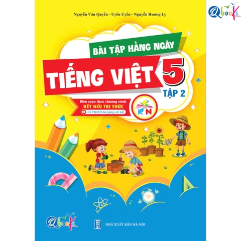Bài Tập Hằng Ngày Tiếng Việt Lớp 5 - Tập 2 (Kết Nối tri thức với cuộc sống)