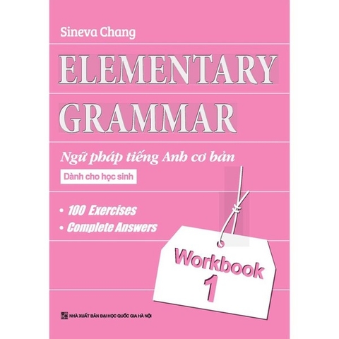 Elementary Grammar - Ngữ Pháp Tiếng Anh Cơ Bản 1
