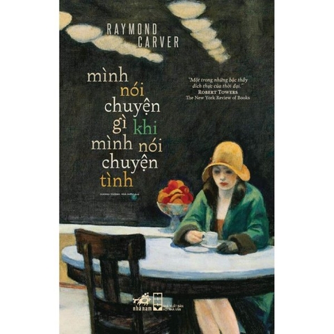 Mình Nói Chuyện Gì Khi Mình Nói Chuyện Tình (Bìa Cứng)