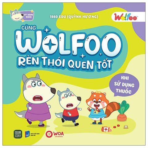 Wolfoo Rèn Thói Quen Tốt - Khi Sử Dụng Thuốc