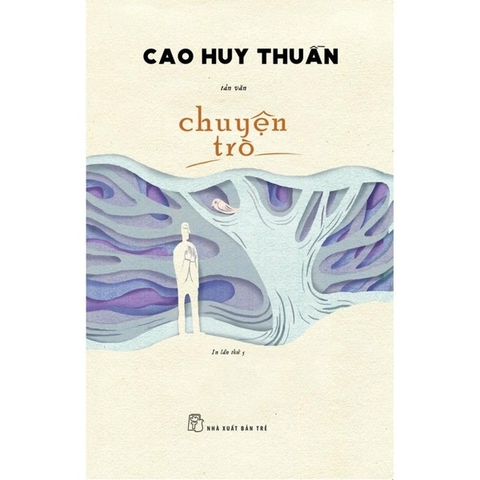 Chuyện Trò (Cao Huy Thuần) - NXB Trẻ