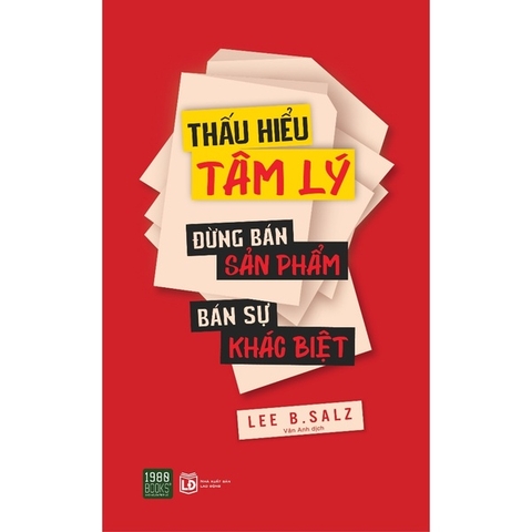Sách Thấu Hiểu Tâm Lý, Đừng Bán Sản Phẩm, Bán Sự Khác Biệt