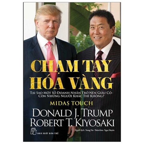 D.Trump. Chạm Tay Hóa Vàng