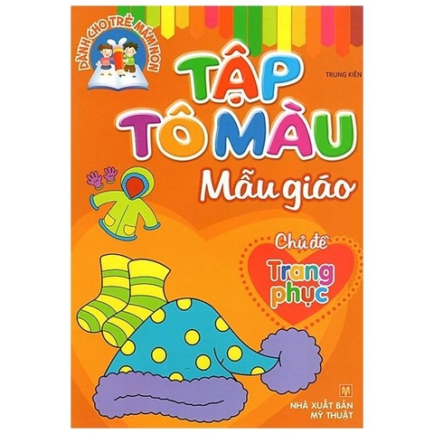 Tập Tô Màu Mẫu Giáo - Chủ Đề Trang Phục