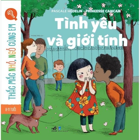 Thắc Mắc Nhỏ, Ngỏ Cùng Em - Tình Yêu Và Giới Tính