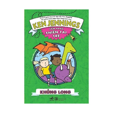 Cẩm Nang Thiên Tài Trẻ: Khủng Long