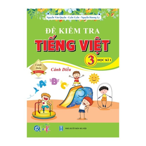 Đề Kiểm Tra TIẾNG VIỆT 3 Học Kì 1