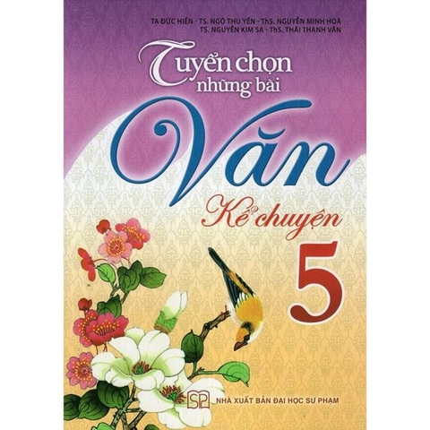 Tuyển Chọn Những Bài Văn Kể Chuyện Lớp 5