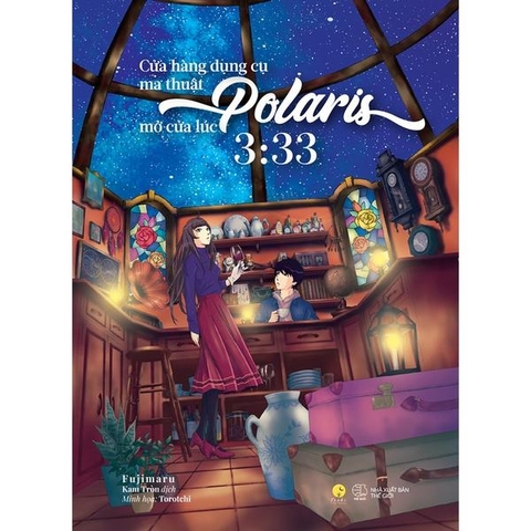 Cửa Hàng Dụng Cụ Ma Thuật Polaris Mở Cửa Lúc 3H33' Sáng