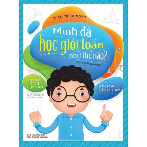 Mình Đã Học Giỏi Toán Như Thế Nào?
