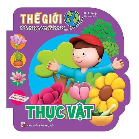 Thế Giới Trong Mắt Em - Thực Vật