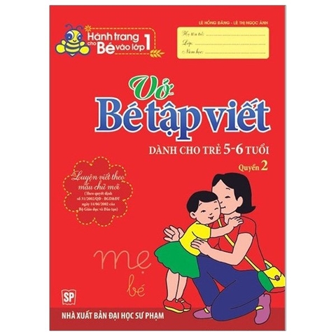 Hành Trang Cho Bé Vào Lớp 1 - Vở Bé Tập Viết - Dành Cho Trẻ 5-6 Tuổi Quyển 2