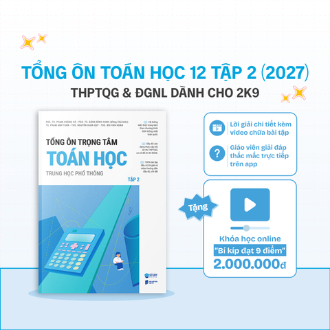 Tổng Ôn Trọng Tâm Toán Học Trung Học Phổ Thông - Tập 2
