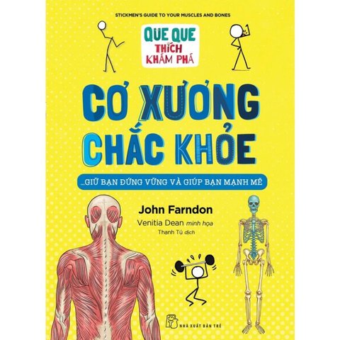 Cơ xương chắc khỏe (Que Que Thích Khám Phá)