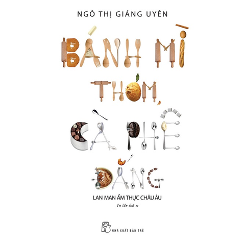 Bánh Mì Thơm - Cà Phê Đắng