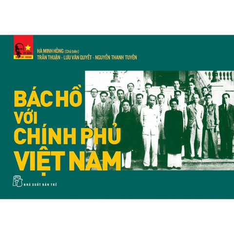 Bác Hồ Với Chính Phủ Việt Nam