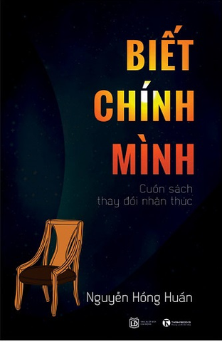 Biết Chính Mình - Cuốn Sách Thay Đổi Nhận Thức