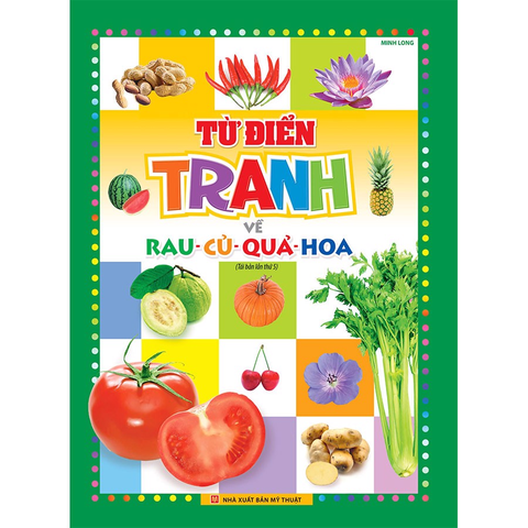 Từ Điển Tranh Về Rau -Củ - Quả - Hoa