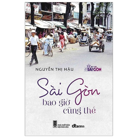 Sài Gòn Bao Giờ Cũng Thế