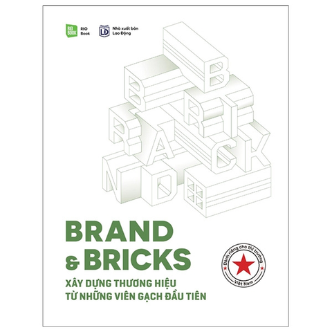 Brand & Bricks - Xây Dựng Thương Hiệu Từ Những Viên Gạch Đầu Tiên