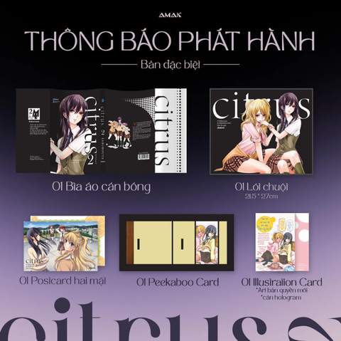 CITRUS - TẬP 2 - Bản Đặc Biệt (Tặng 01 Postcard Hai Mặt, 01 Peekaboo Card, 01 Hologram Illustration Card, 01 Lót Chuột)