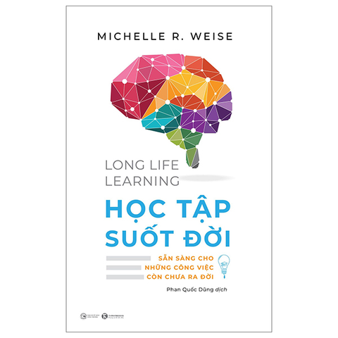 LONG LIFE LEARNING – HỌC TẬP SUỐT ĐỜI