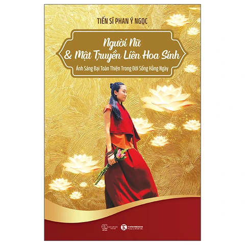 Người Nữ và Mật truyền Liên Hoa Sinh- Ánh sáng Đại Toàn