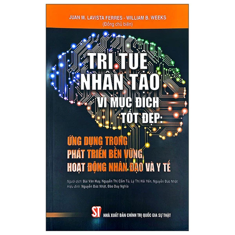 Trí tuệ nhân tạo vì mục đích tốt đẹp: Ứng dụng trong phát triển bền vững, hoạt động nhân đạo và y tế