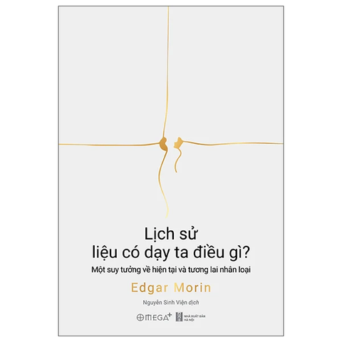 Lịch sử liệu có dạy ta điều gì?