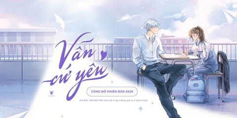Vẫn Cứ Yêu (Trọn Bộ 2 Tập) – Tái Bản 2026 - Bản Đặc Biệt