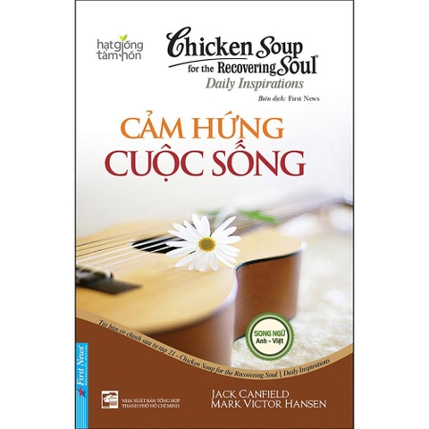 Chicken Soup For The Recovering Soul Daily Inspirations 21 - Cảm Hứng Cuộc Sống