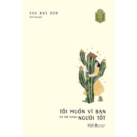 Tôi Muốn Vì Bạn Mà Trở Thành Người Tốt
